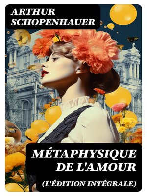 cover image of Métaphysique de l'amour (L'édition intégrale)